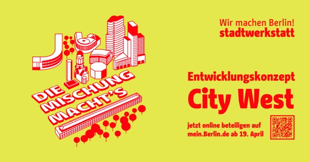 Grafik Entwicklungs Konzept City West: Jetzt online betieligen auf mein.Berlin ab 19. April